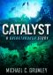 [Breakthrough 03] • Catalyst (Breakthrough Book 3)